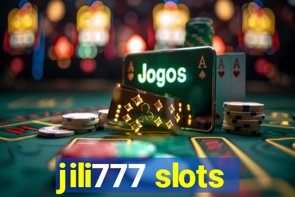 jili777 slots